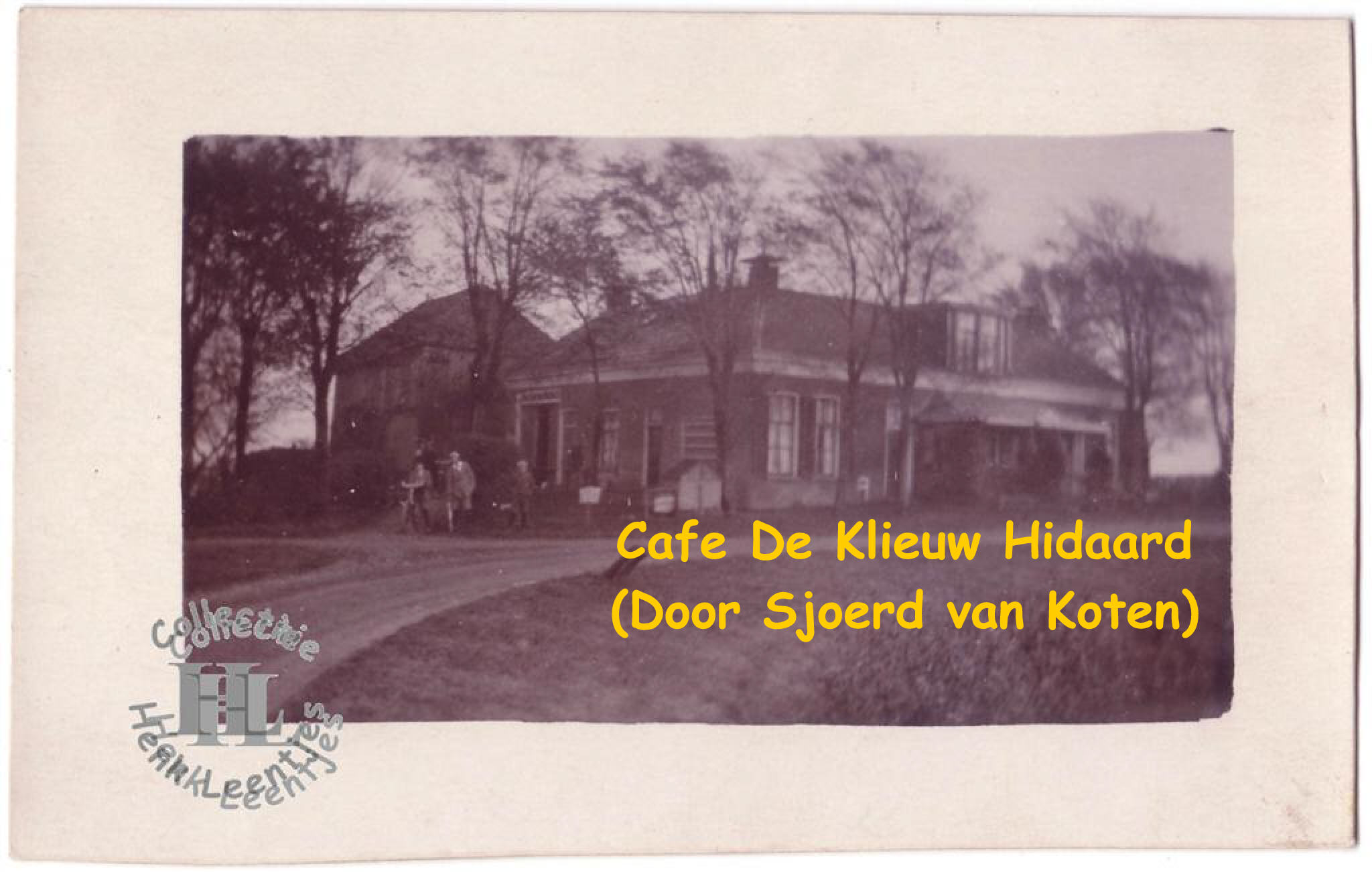 Cafe De Klieuw, Hidaard (Door: Sjoerd van Koten)