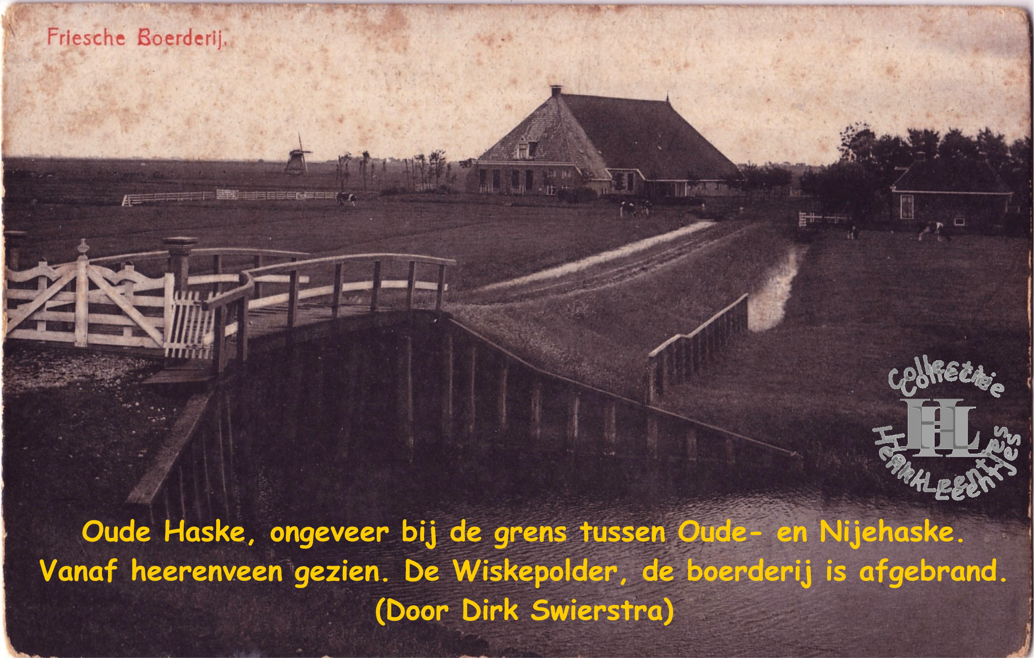 Boerderij (afgebrand) De Wiskepolder Oudehaske (Op de grens tussen Oude- en Nijehaske (Door: Dirk Swierstra)